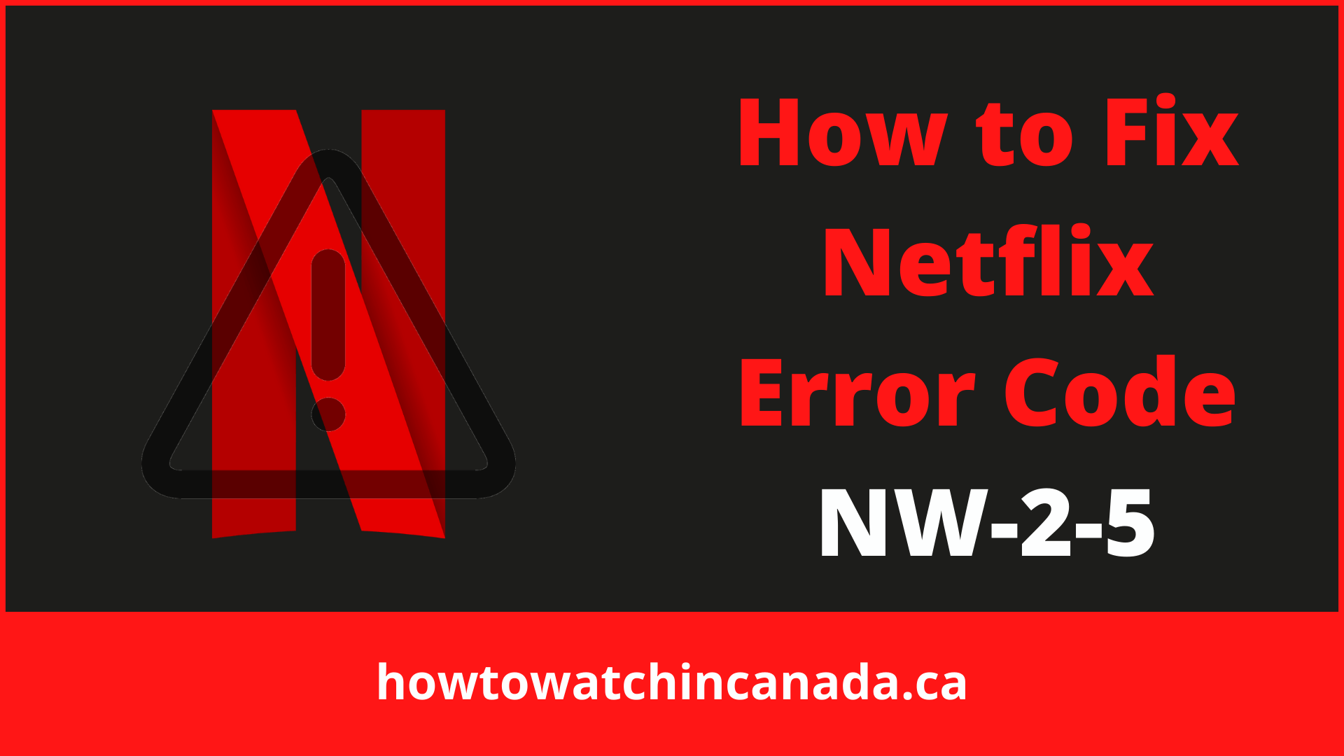 Erro NW-2-5 da Netflix